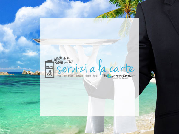 Servizi a la carte by Promozione Vacanze