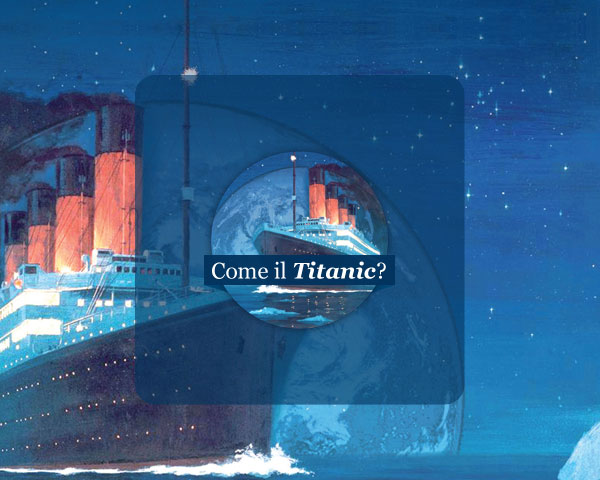 Come il Titanic? | Guido Buissanti